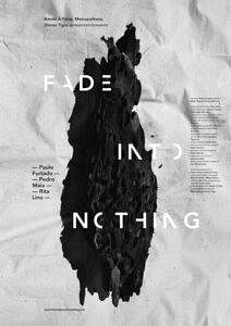 Fade Into Nothing, de Rita Lino, Pedro Maia, Paulo Furtado – Outros Olhares (2019)