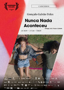 “Nunca Nada Aconteceu”, de Gonçalo Galvão Teles (Ficção, 124′, Portugal, 2022)