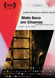“Mato Seco em Chamas”, de Joana Pimenta e Adirley Queirós (Ficção, 153’21”, Brasil, Portugal, 2022)