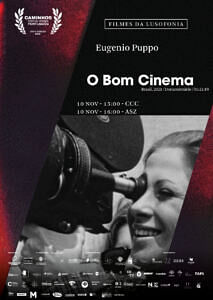“O Bom Cinema”, de Eugenio Puppo (Documentário, 81’49”, Brasil, 2021)