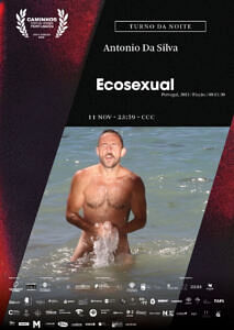 “Ecosexual”, de Antonio Da Silva (Ficção, 11’30”, Portugal, 2015)