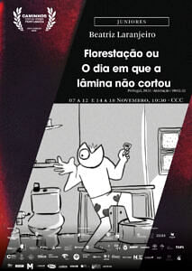 “Florestação ou O dia em que a lâmina não cortou”, de Beatriz Laranjeiro (Animação, 02’32”, Portugal, 2021)