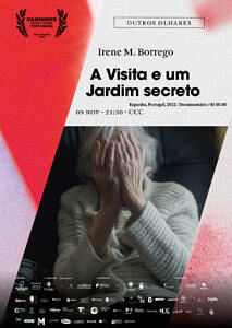 “A Visita e um Jardim secreto”, de Irene M. Borrego (Documentário, 65′, Espanha, Portugal, 2022)