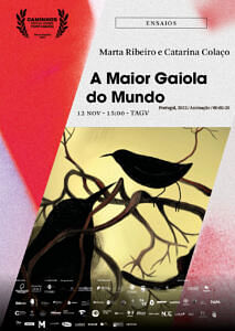 “A Maior Gaiola do Mundo”, de Marta Ribeiro, Catarina Colaço (Animação, 02’20”, Portugal, 2022)