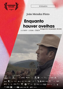 “Enquanto houver ovelhas”, de João Mendes Pinto (Documentário, 20’02”, Portugal, 2022)