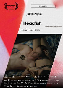 “Headfish”, de Jakub Prysak (Ficção, 24′, Polónia, 2021)