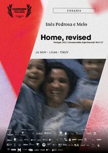 “Home, revised”, de Inês Pedrosa e Melo (Documentário, Experimental, 27’27”, Portugal, 2022)