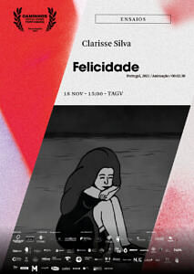 “Felicidade”, de Clarisse Silva (Animação, 02’30”, Portugal, 2021)